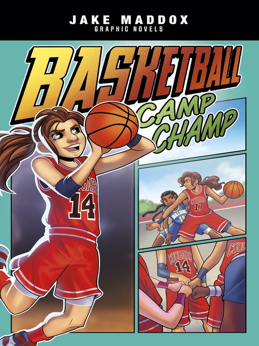 Title details for Basketball Camp Champ by Jake Maddox - Available